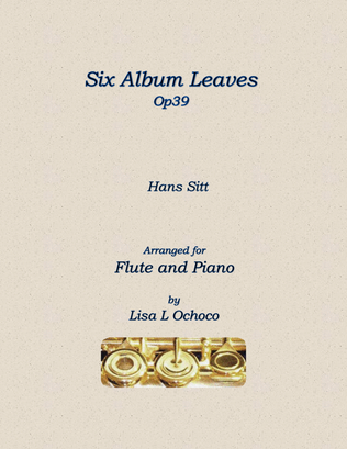 Six Album Leaves Op39 for Flute and Piano