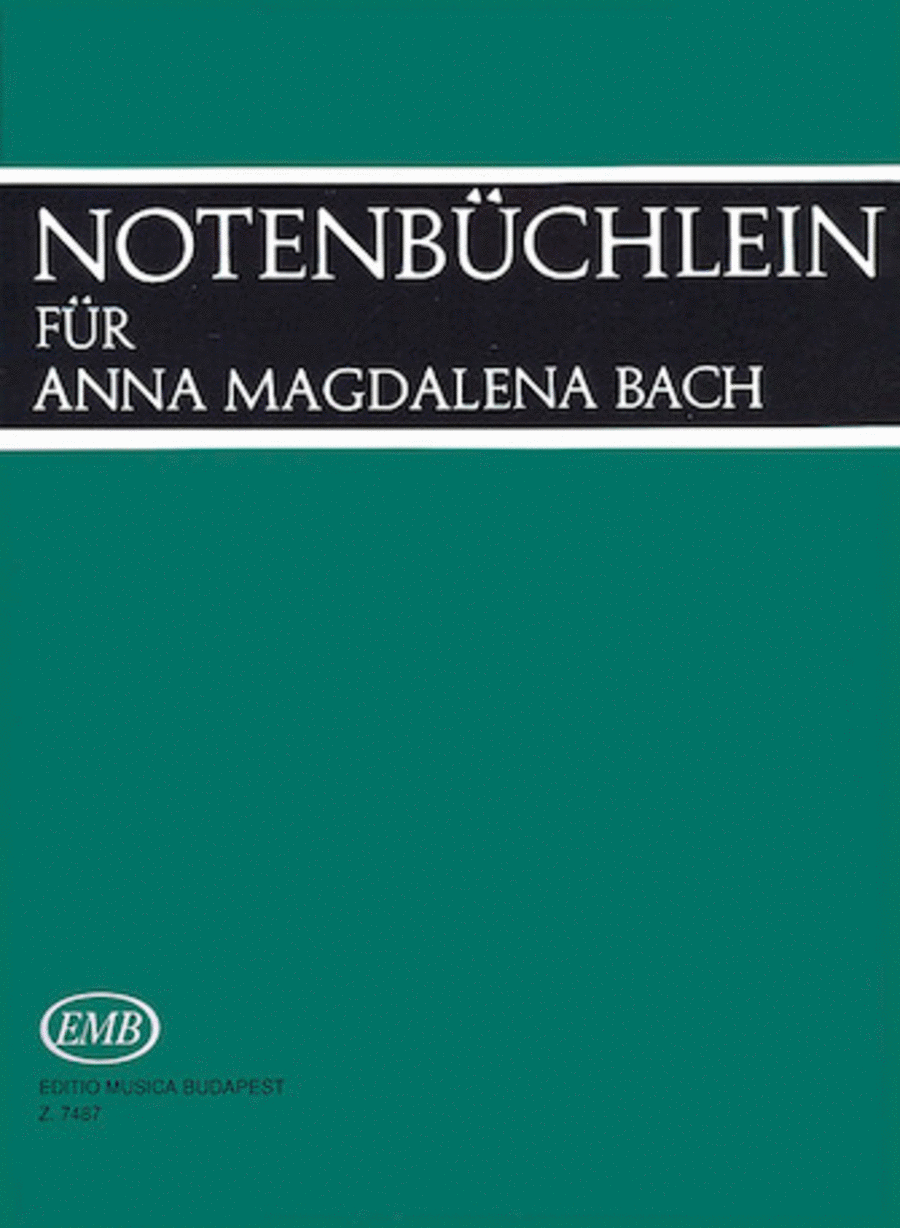 Johann Sebastian Bach : Notebook for Anna Magdalena Bach