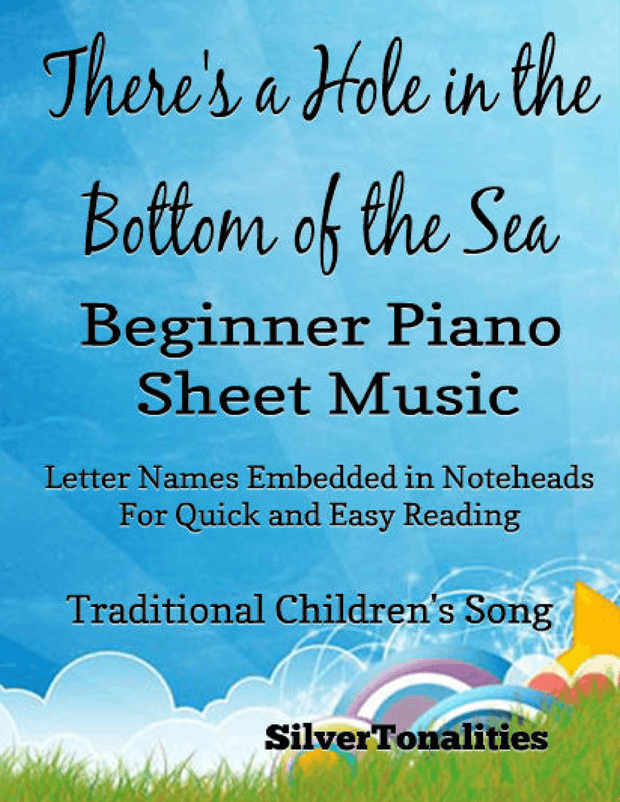 There's a Hole In the Bottom of the Sea Beginner Piano Sheet Music Piano Method scores gallery preview page 1