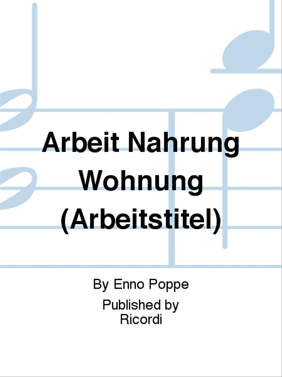Arbeit Nahrung Wohnung (Arbeitstitel) Score scores gallery preview page 1