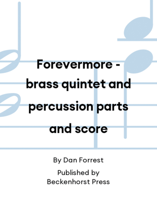 Forevermore - brass quintet and percussion parts and score