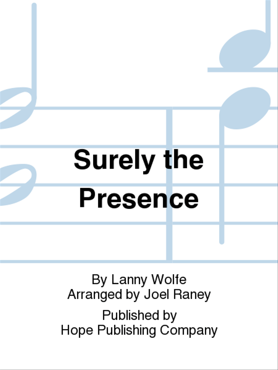 Surely the Presence Surely the Presence Choir scores gallery preview page 1