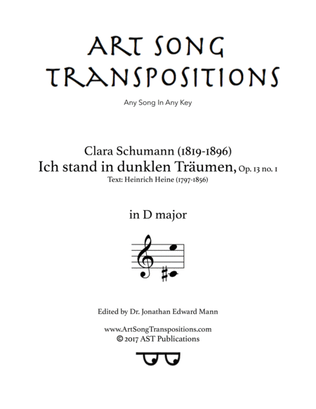 SCHUMANN: Ich stand in dunklen Träumen, Op. 13 no. 1 (transposed to D major)