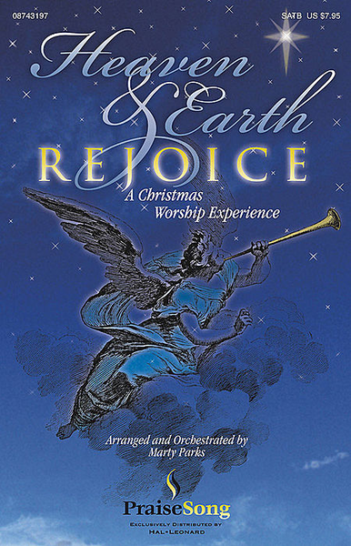 Heaven and Earth Rejoice (Sacred Musical)