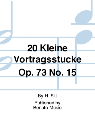 20 Kleine Vortragsstucke Op. 73 No. 15