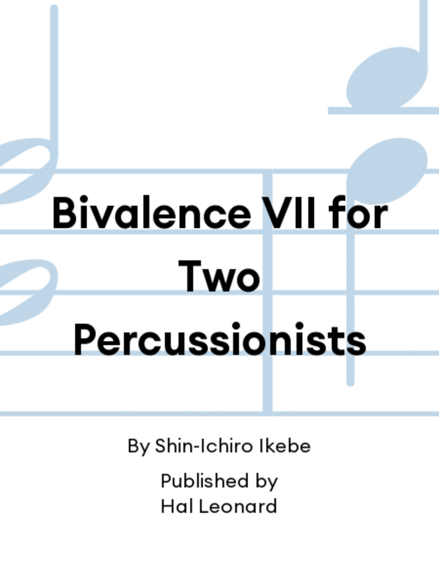 Bivalence VII for Two Percussionists