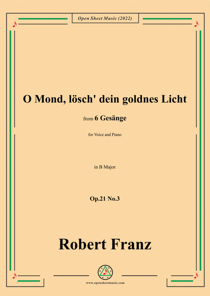 Franz-O Mond,losch dein goldnes Licht,in B Major,Op.21 No.3,for Voice and Piano image number null