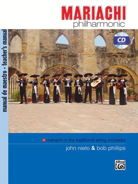 Mariachi Philharmonic - Teacher's Manual (Book & CD)