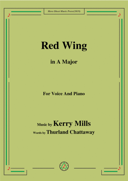Kerry Mills-Red Wing,in A Major,for Voice&Piano image number null