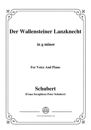 Schubert-Der Wallensteiner Lanzknecht,in g minor,for Voice&Piano