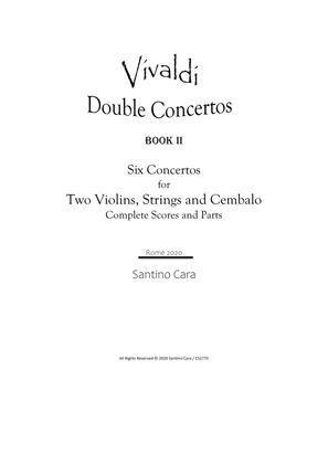 Vivaldi - Six Double Concertos Book 2 for Two Violins, Strings and Cembalo - Scores and Parts