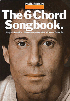 Book cover for Paul Simon - The 6 Chord Songbook