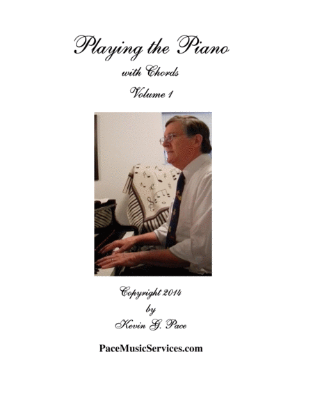 Playing the Piano With Chords - Volume 1
