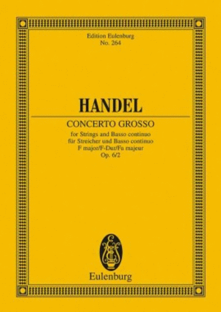 Concerto grosso F major op. 6/2 HWV 320