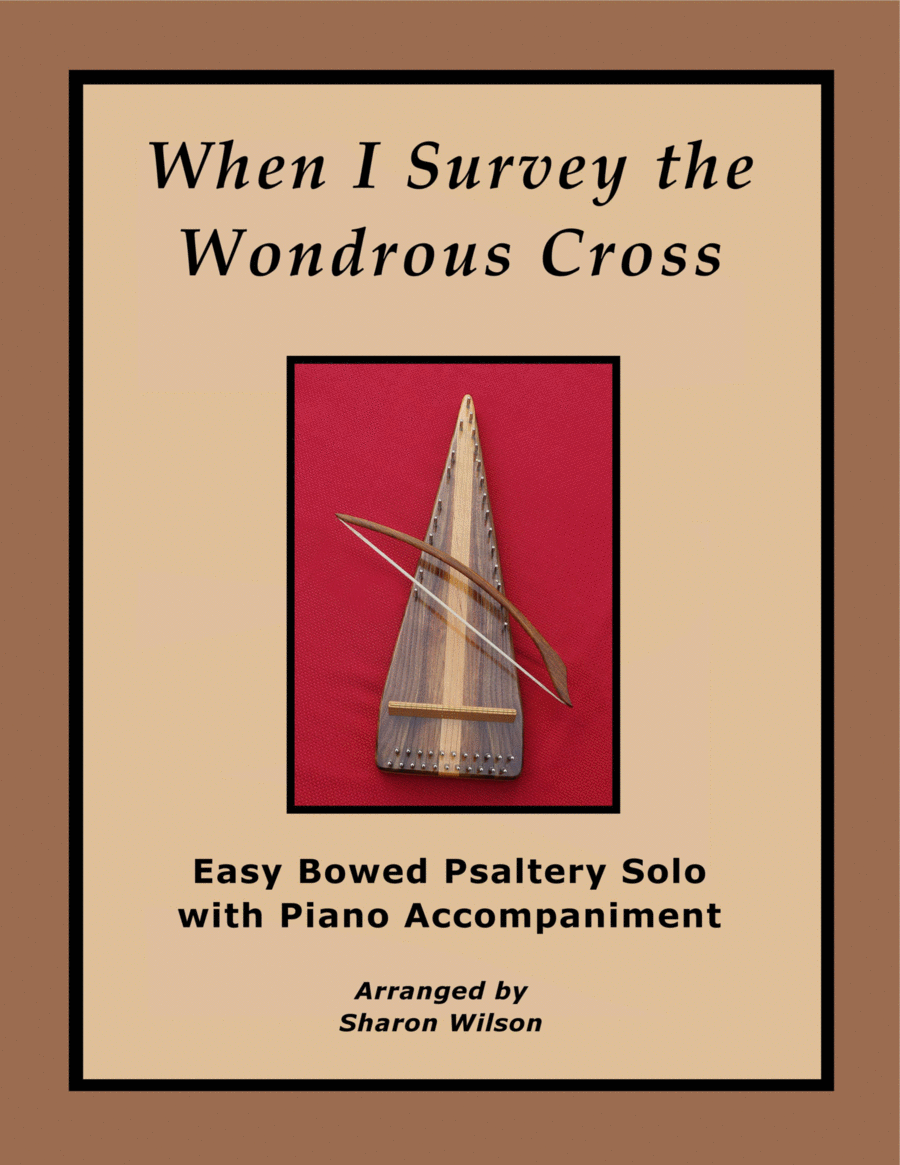 When I Survey the Wondrous Cross (Easy Bowed Psaltery Solo with Piano Accompaniment) Zither scores gallery preview page 1