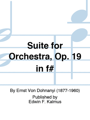Suite for Orchestra, Op. 19 in f#
