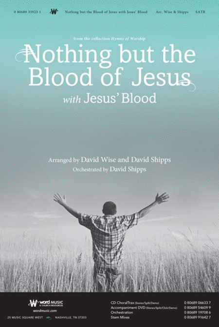 Nothing But The Blood with Jesus