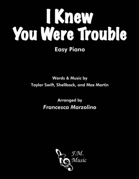 I Knew You Were Trouble (Easy Piano) image number null