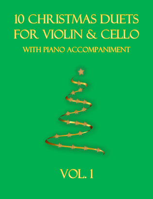 Book cover for 10 Christmas Duets for Violin and Cello with piano accompaniment vol. 1