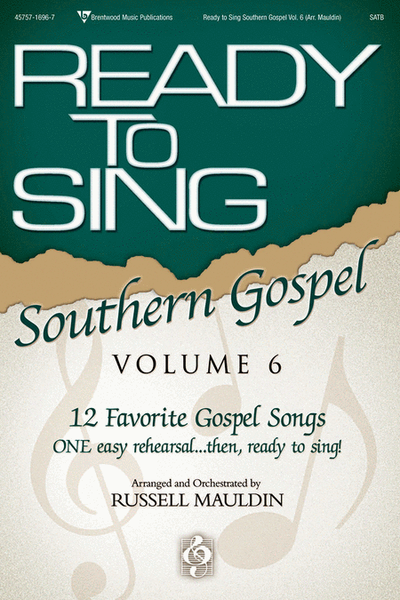 Ready To Sing Southern Gospel, Volume 6 (Choral Book) image number null
