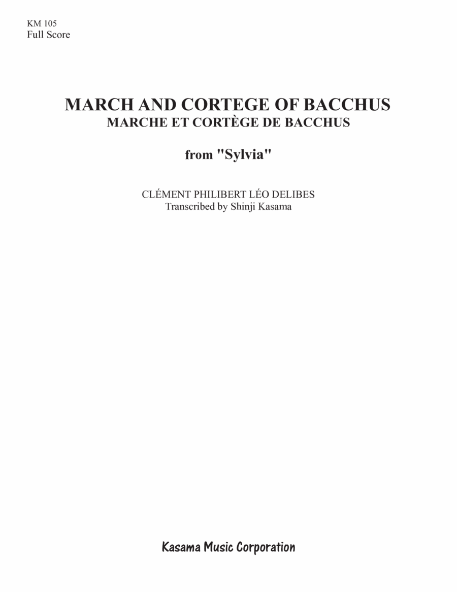 March and Cortege of Bacchus (Marche et cortège de bacchus) from “Sylvia" (8/5 x 11)