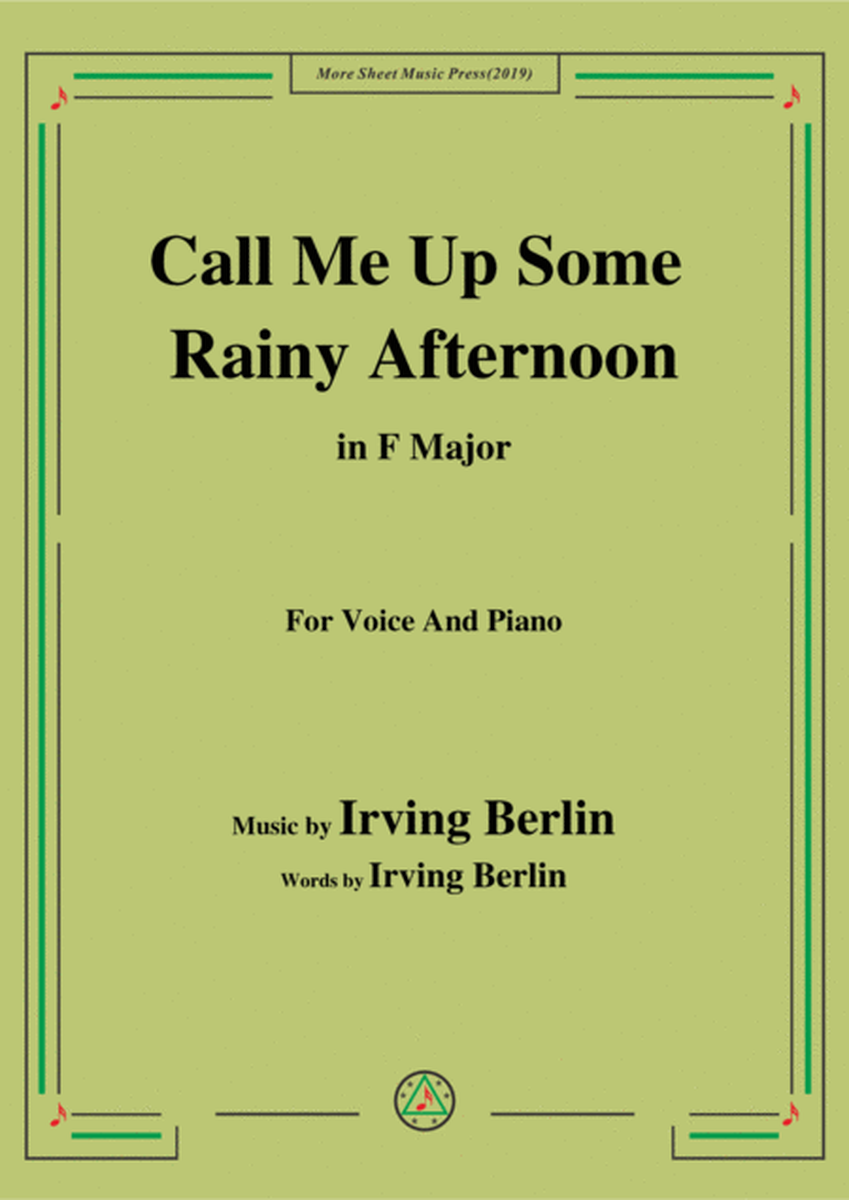 Irving Berlin-Call Me Up Some Rainy Afternoon,in F Major,for Voice&Piano image number null