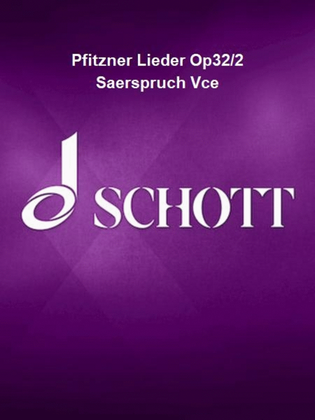 Pfitzner Lieder Op32/2 Saerspruch Vce