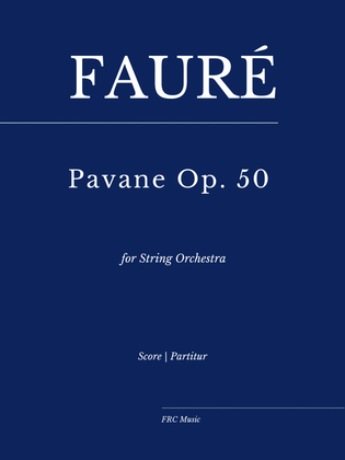 Book cover for Pavane Op. 50 for String Orchestra (transposed to Gm)