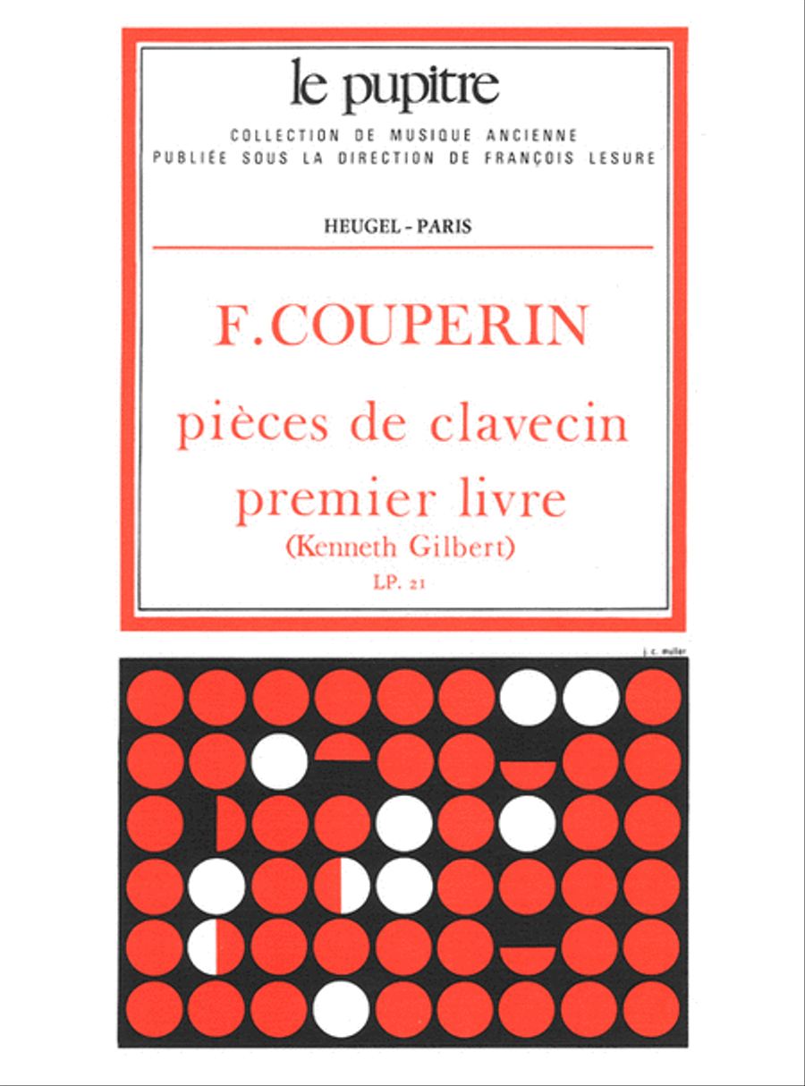 Pièces De Clavecin Vol.1