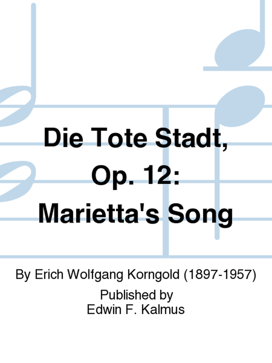 Die Tote Stadt, Op. 12: Marietta's Song