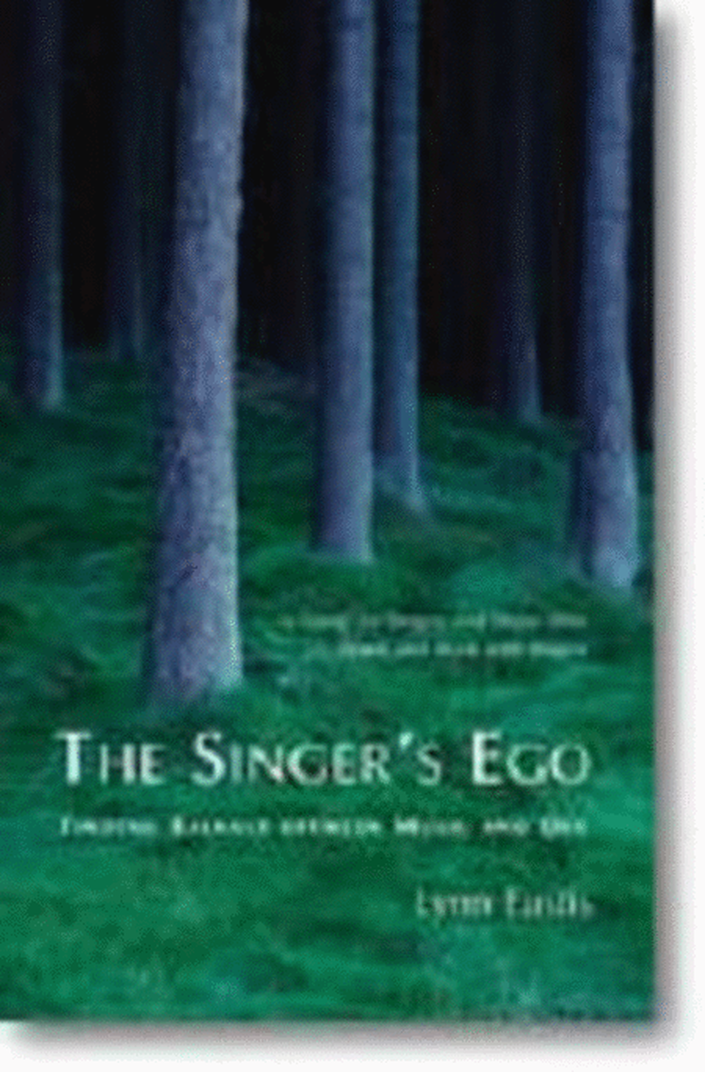 The Singer's Ego: Finding Balance between Music and Life