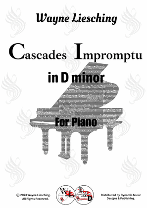 Cascades Impromptu in D minor for Piano