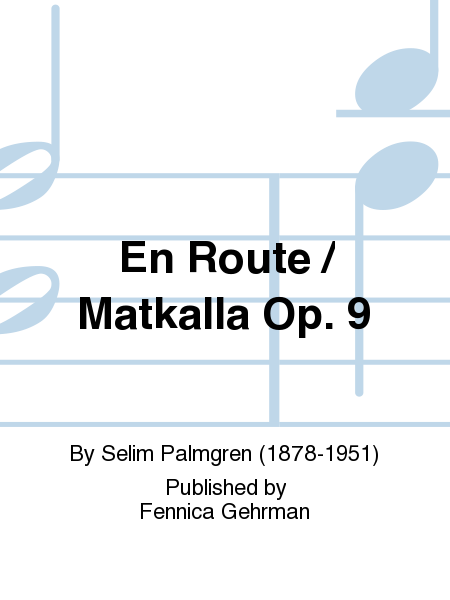 En Route / Matkalla Op. 9