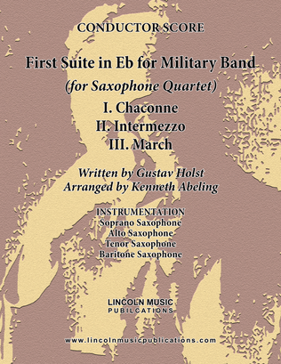 Holst - First Suite for Military Band in Eb (for Saxophone Quartet SATB)