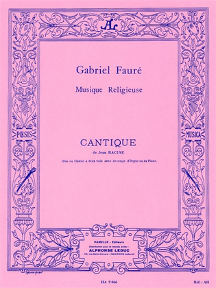 Cantique De Jean Racine Op.11 (choral-female Accompanied)