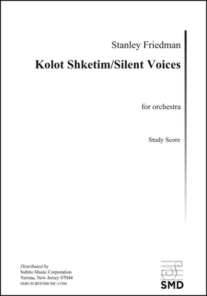 Kolot Shketim/Silent Voices (score)