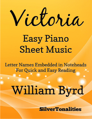 Victoria William Byrd Easy Piano Sheet Music