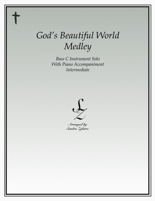 God's Beautiful World Medley (bass C instrument solo)