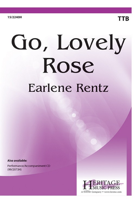 Go, Lovely Rose