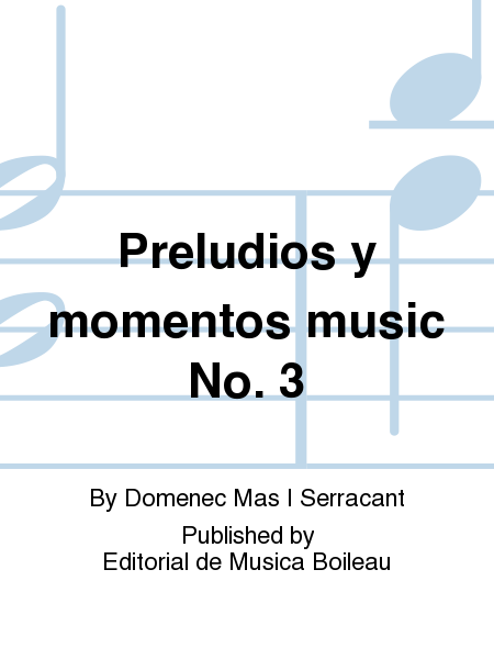 Preludios y momentos music No. 3