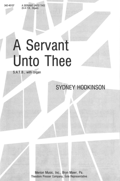 A Servant Unto Three