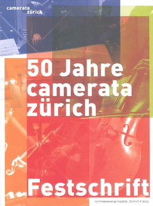 50 Jahre Camerata Zurich
