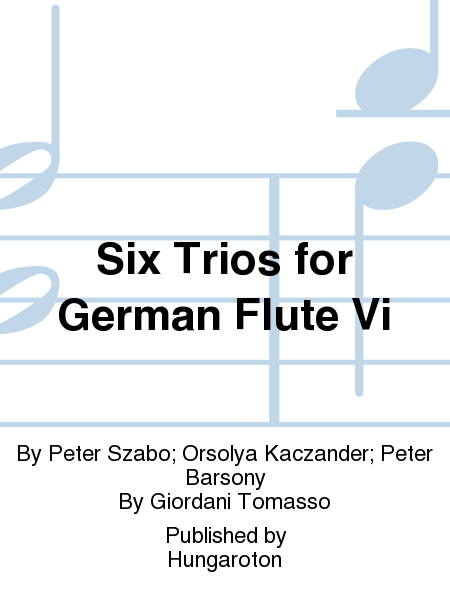 Six Trios for German Flute Vi