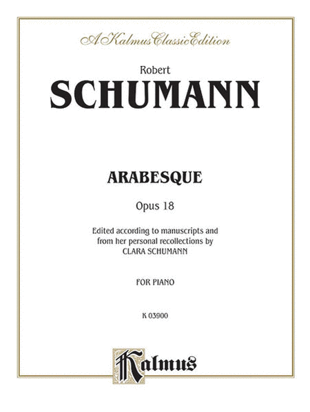 Robert Schumann : Schumann Arabesque, Op.18