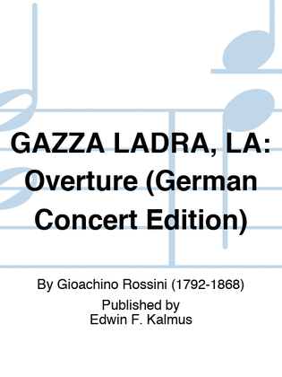 Book cover for GAZZA LADRA, LA: Overture (German Concert Edition)