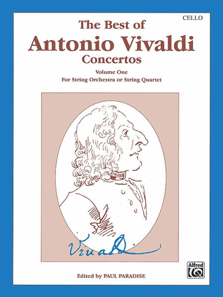 The Best of Antonio Vivaldi Concertos (For String Orchestra or String Quartet), Volume 1