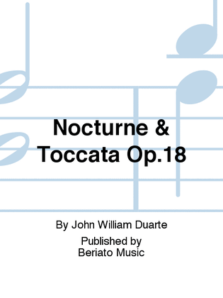 Book cover for Nocturne & Toccata Op.18
