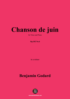 B. Godard-Chanson de juin,Op.102 No.6,in a minor