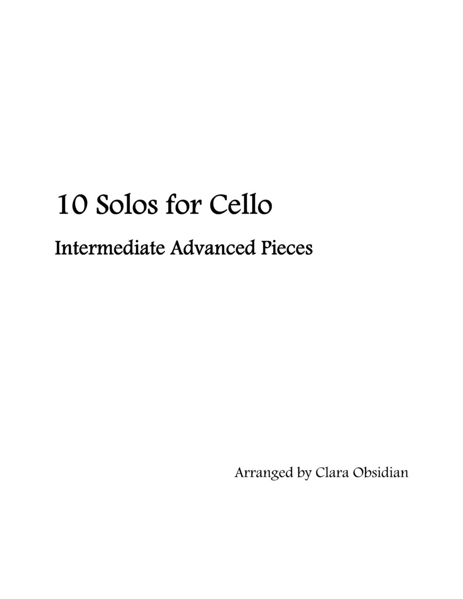 10 Solos for Cello: Intermediate Advanced Pieces Cello Solo scores gallery preview page 1