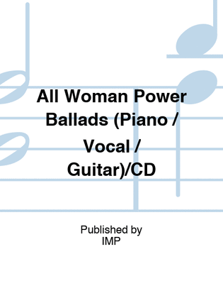 Book cover for All Woman Power Ballads (Piano / Vocal / Guitar)/CD
